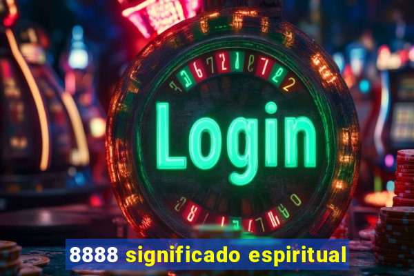 8888 significado espiritual